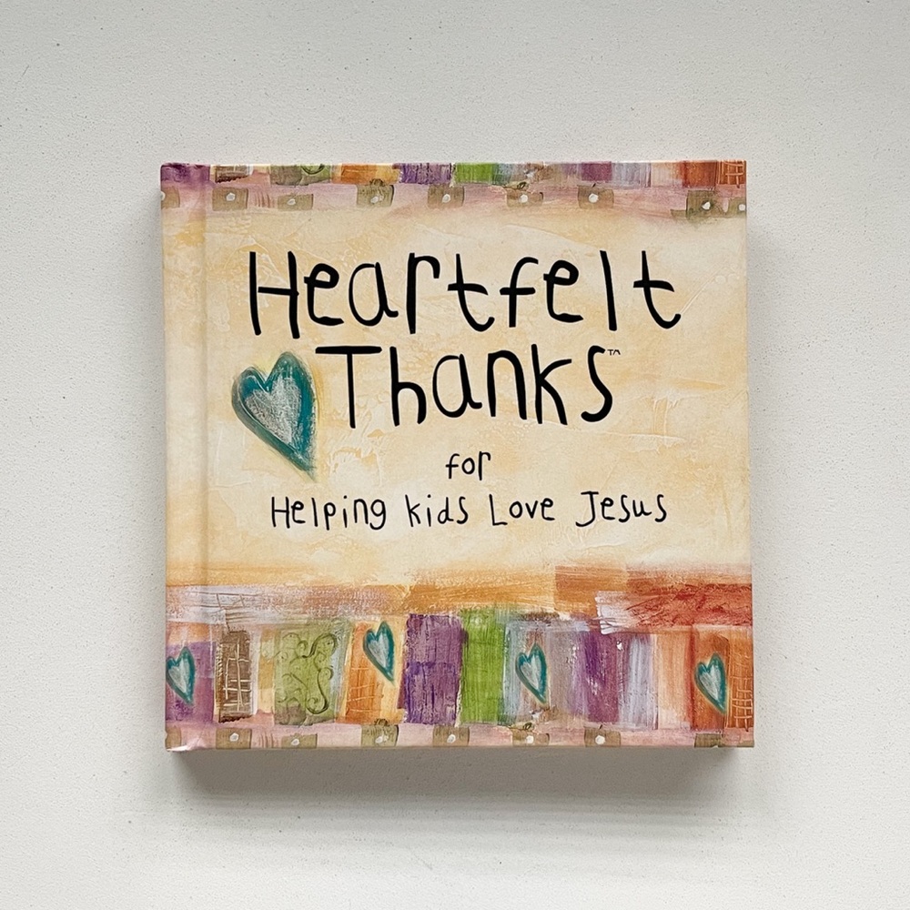 HEARTFELT THANKS FOR HELPING KIDS LOVE JESUS By Group Publishing - Hardcover New